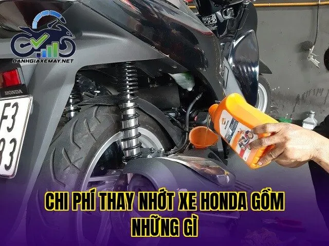 chi phí thay nhớt xe Honda gồm những gì
