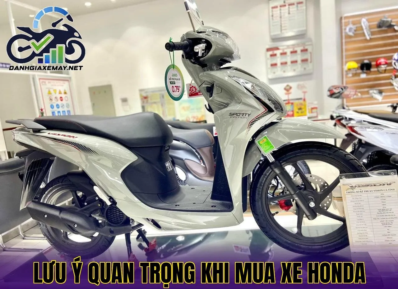 lưu ý quan trọng khi mua xe Honda