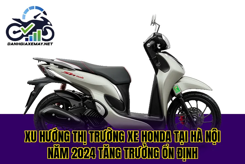 xu hướng thị trường xe Honda tại Hà Nội năm 2024 tăng trưởng ổn định