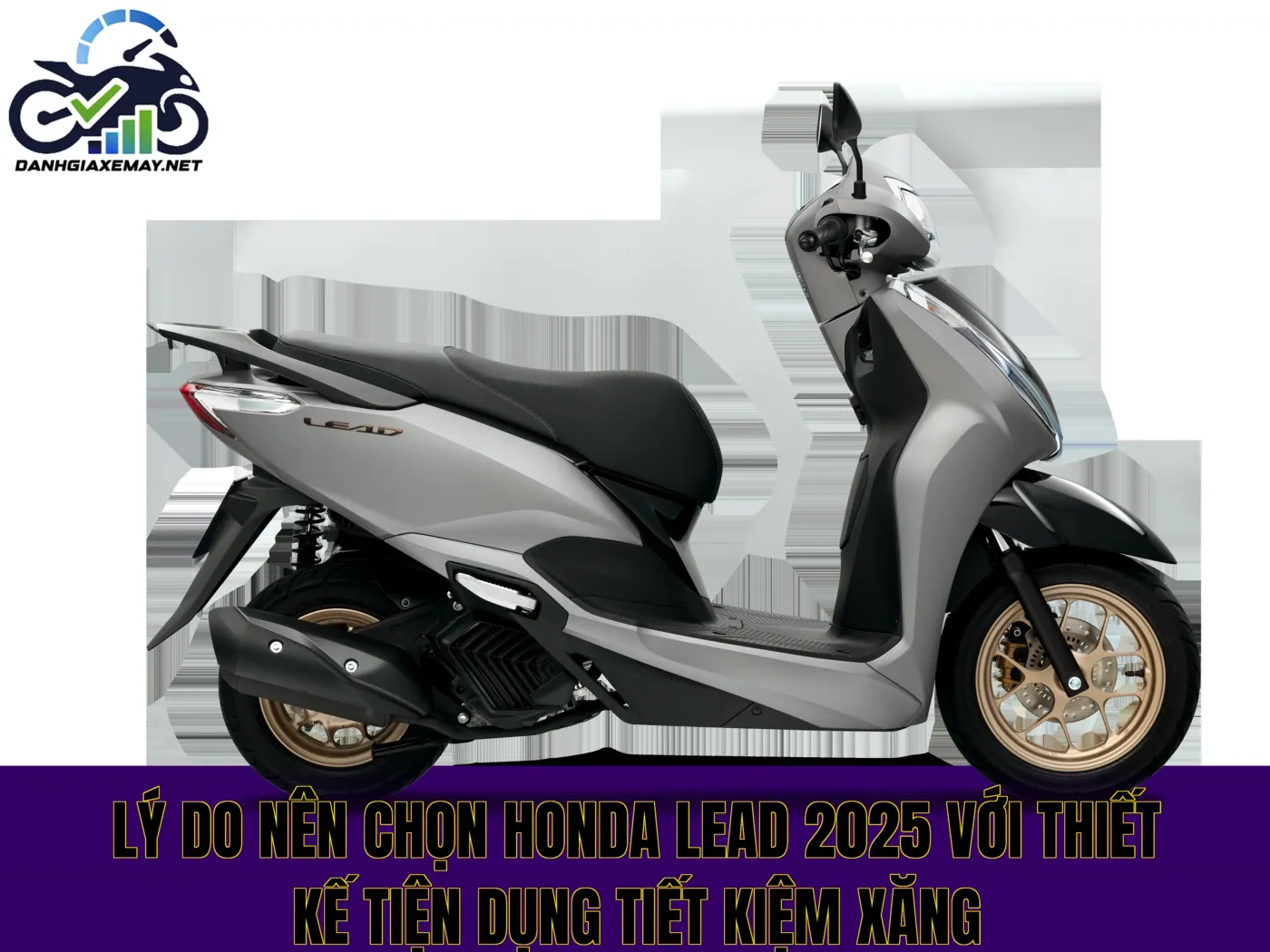 lý do nên chọn Honda Lead 2025 với thiết kế tiện dụng tiết kiệm xăng