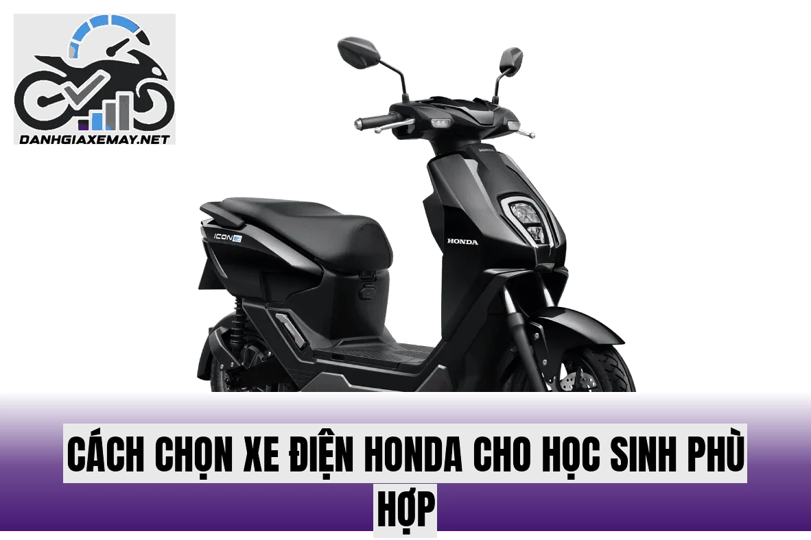 cách chọn xe điện Honda cho học sinh phù hợp