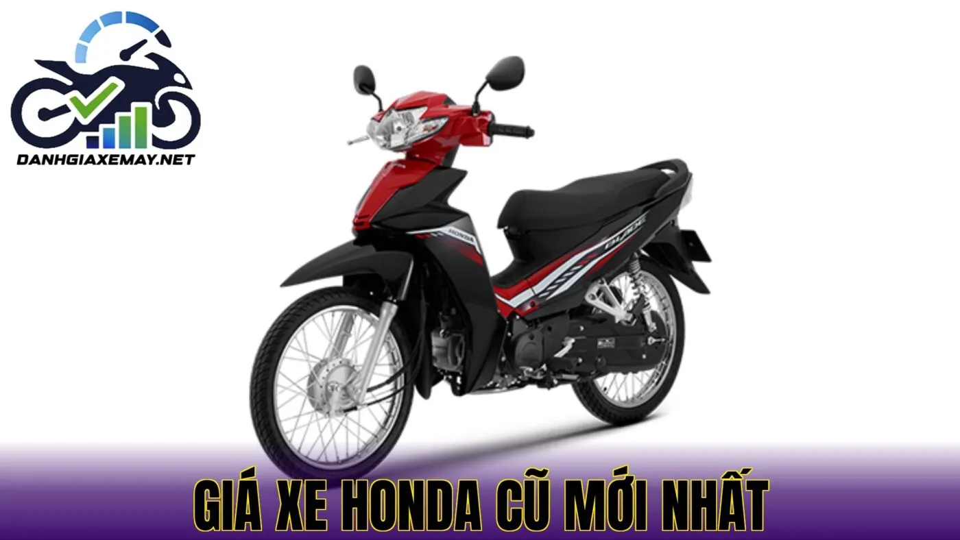 Giá xe Honda cũ mới nhất