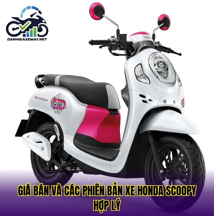 giá bán và các phiên bản xe Honda Scoopy hợp lý