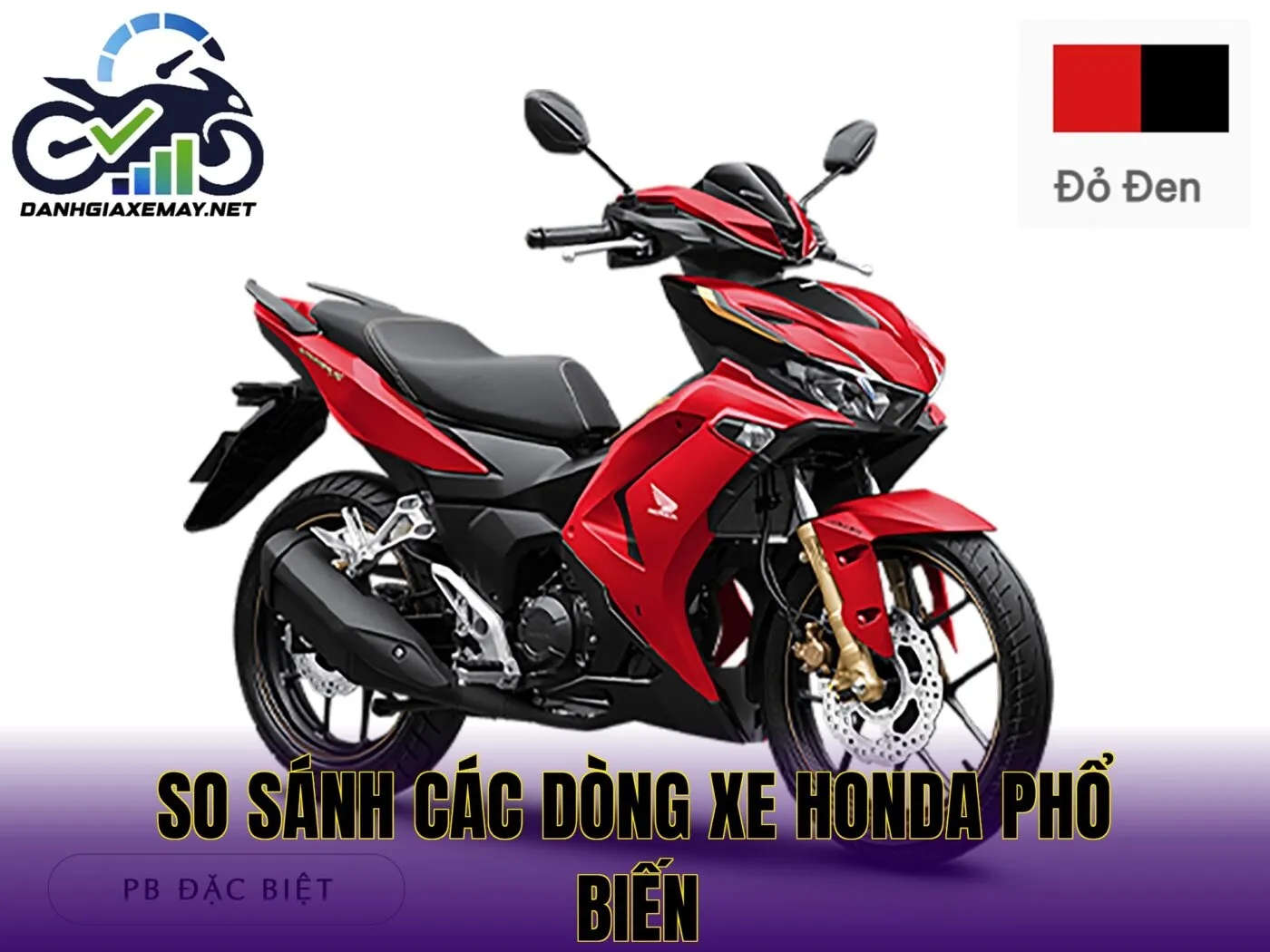 So sánh các dòng xe Honda phổ biến