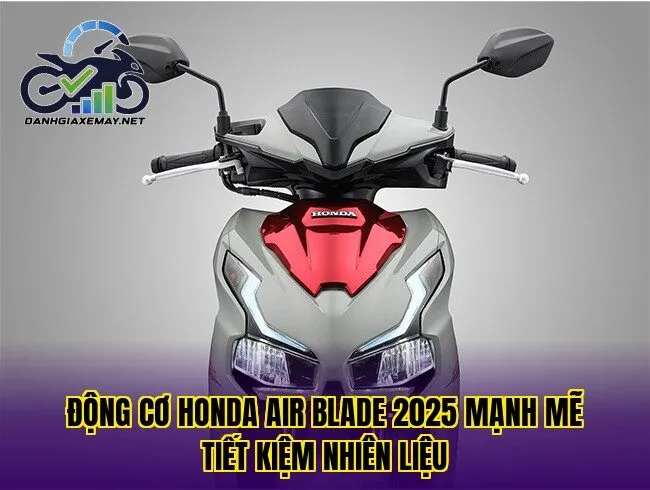 động cơ Honda Air Blade 2025 mạnh mẽ tiết kiệm nhiên liệu