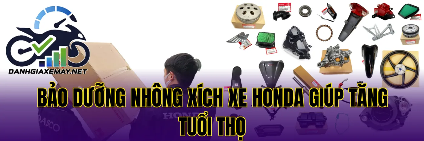 bảo dưỡng nhông xích xe Honda giúp tăng tuổi thọ