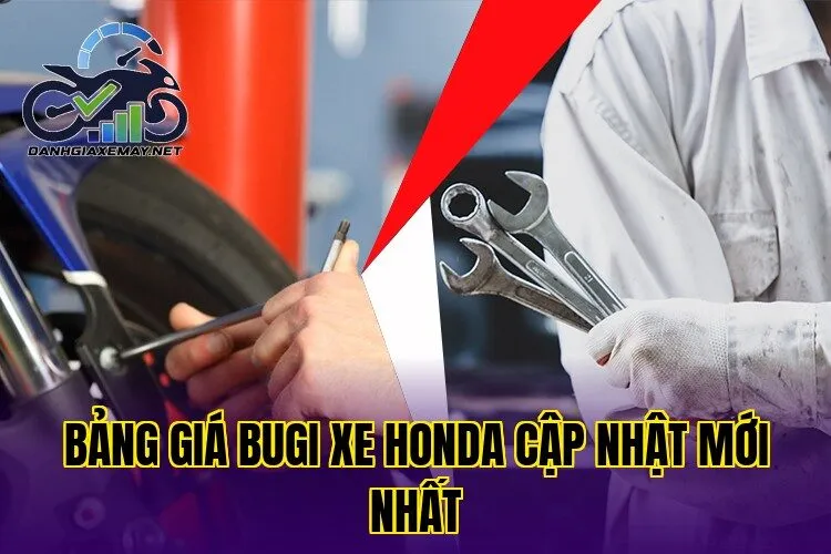 bảng giá bugi xe Honda cập nhật mới nhất