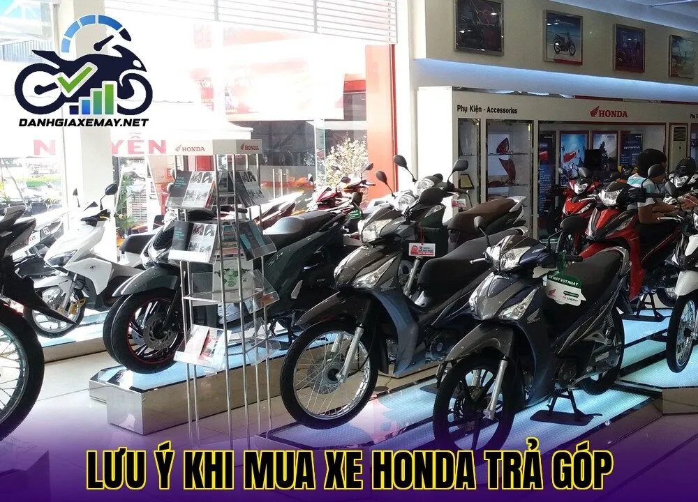 lưu ý khi mua xe Honda trả góp