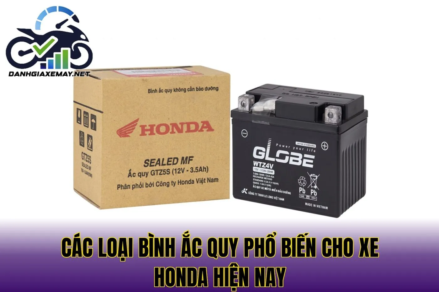 các loại bình ắc quy phổ biến cho xe Honda hiện nay