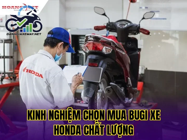 kinh nghiệm chọn mua bugi xe Honda chất lượng