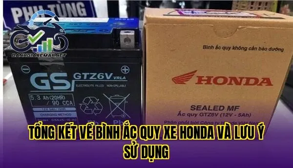 tổng kết về bình ắc quy xe Honda và lưu ý sử dụng