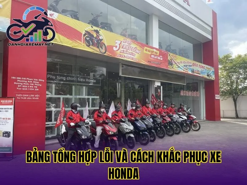 bảng tổng hợp lỗi và cách khắc phục xe Honda