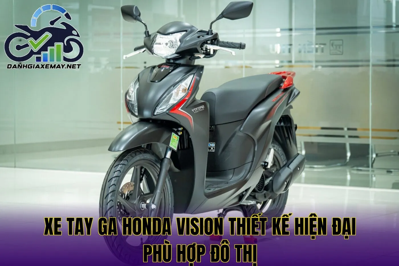 xe tay ga Honda Vision thiết kế hiện đại phù hợp đô thị
