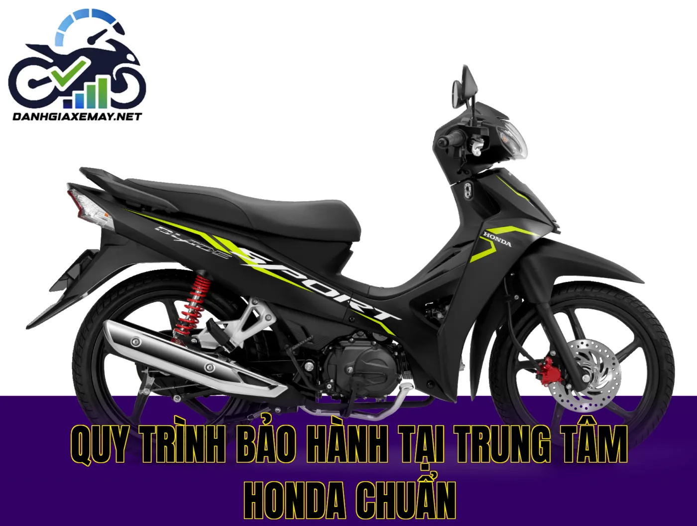 quy trình bảo hành tại trung tâm Honda chuẩn