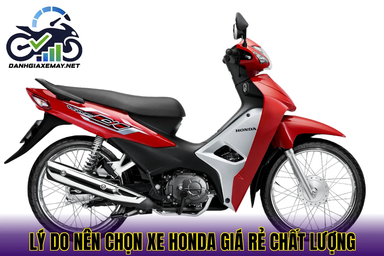 lý do nên chọn xe Honda giá rẻ chất lượng