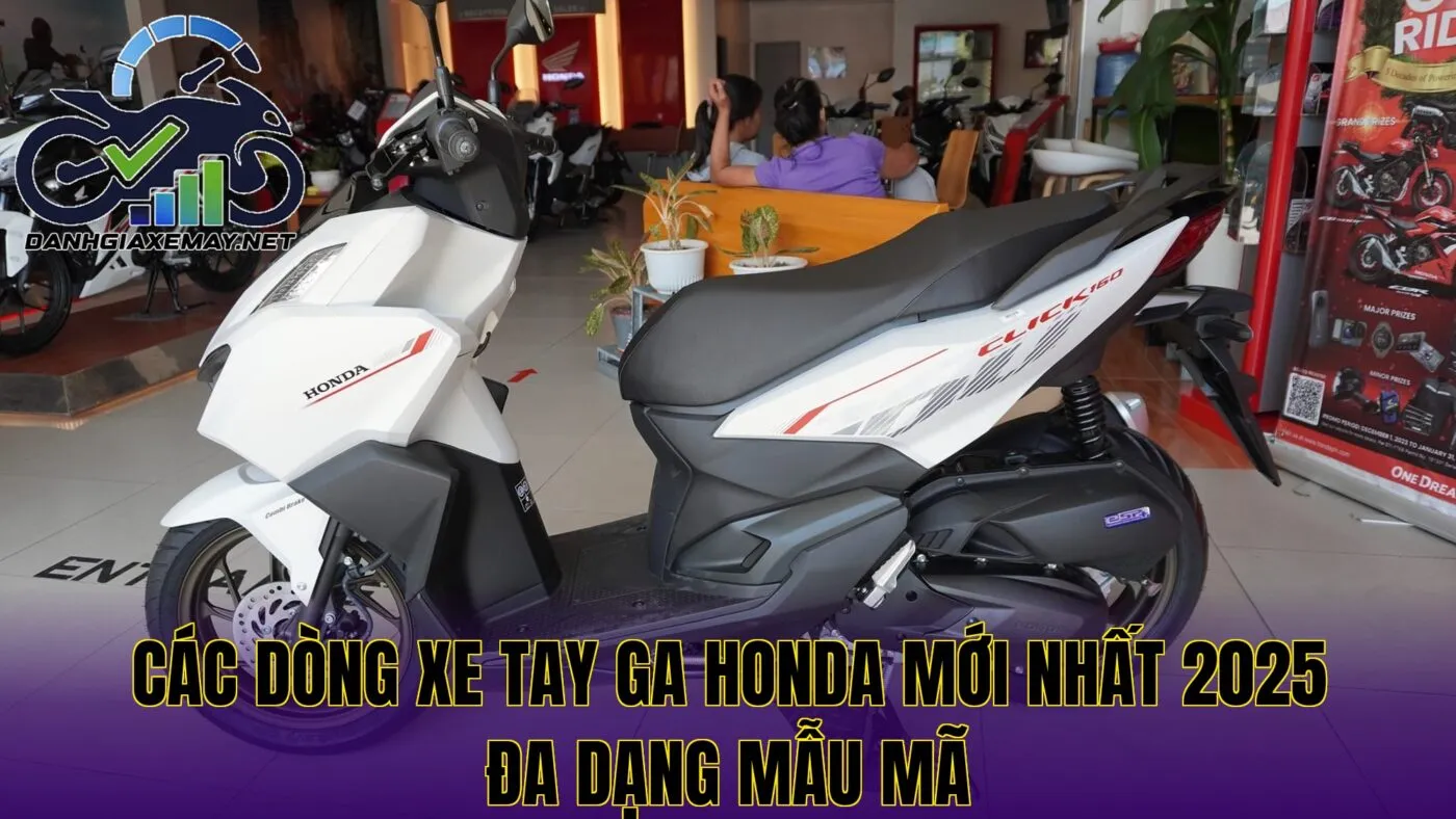 các dòng xe tay ga Honda mới nhất 2025 đa dạng mẫu mã